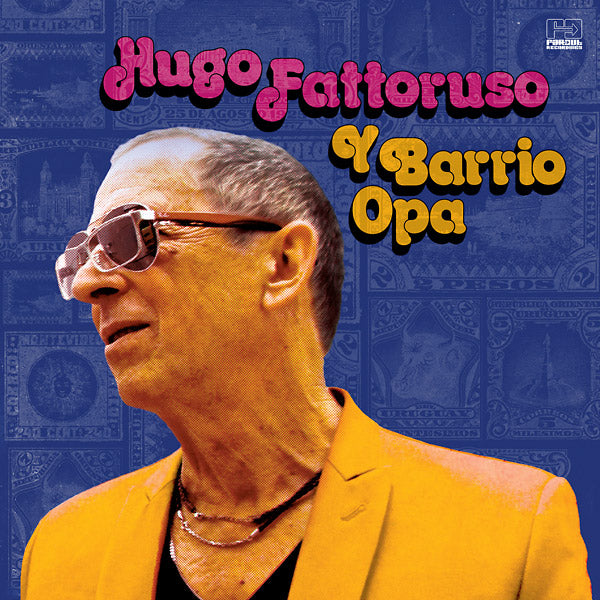 HUGO FATTORUSO - Hugo Fattoruso Y Barrio Opa [Vinyl]