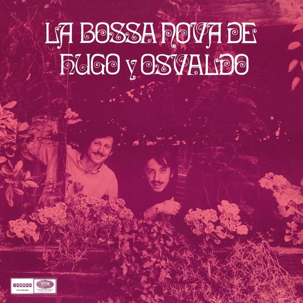 HUGO Y OSVALDO - La Bossa Nova de Hugo Y Osvaldo [Vinyl] (ONLINE ORDER ONLY)