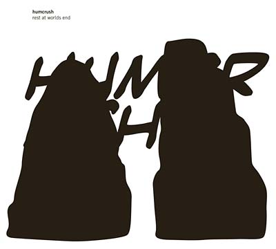 HUMCRUSH - Rest At Worlds End [CD] (ONLINE ORDER ONLY)