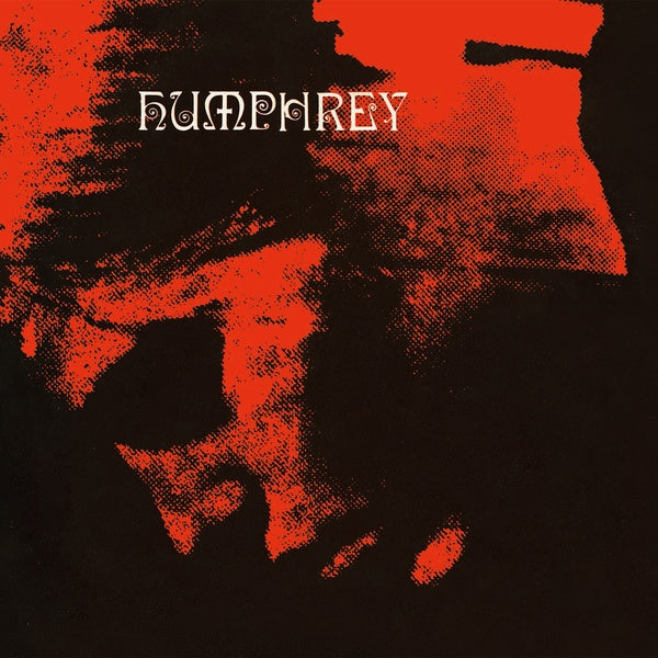 HUMPHREY - Humphrey [Vinyl] (ONLINE ORDER ONLY)