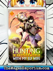 Hunting In Another World With My Elf Wife Vol 3 Manga (Online Order Only)