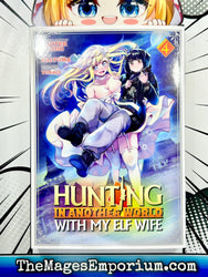 Hunting in Another World with My Elf Wife Vol 4 (Online Order Only)