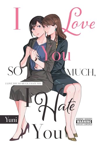 I Love You So Much, I Hate You (Online Order Only)