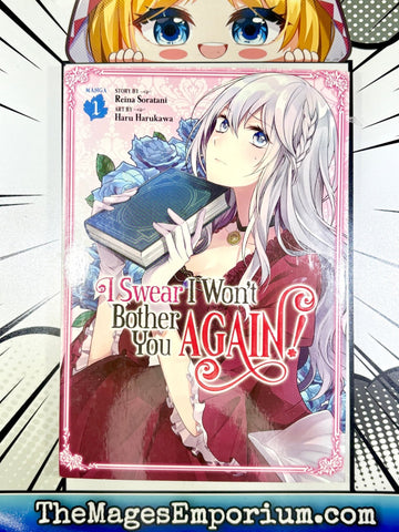 I Swear I Won't Bother You Again Vol 1 Manga (Online Order Only)