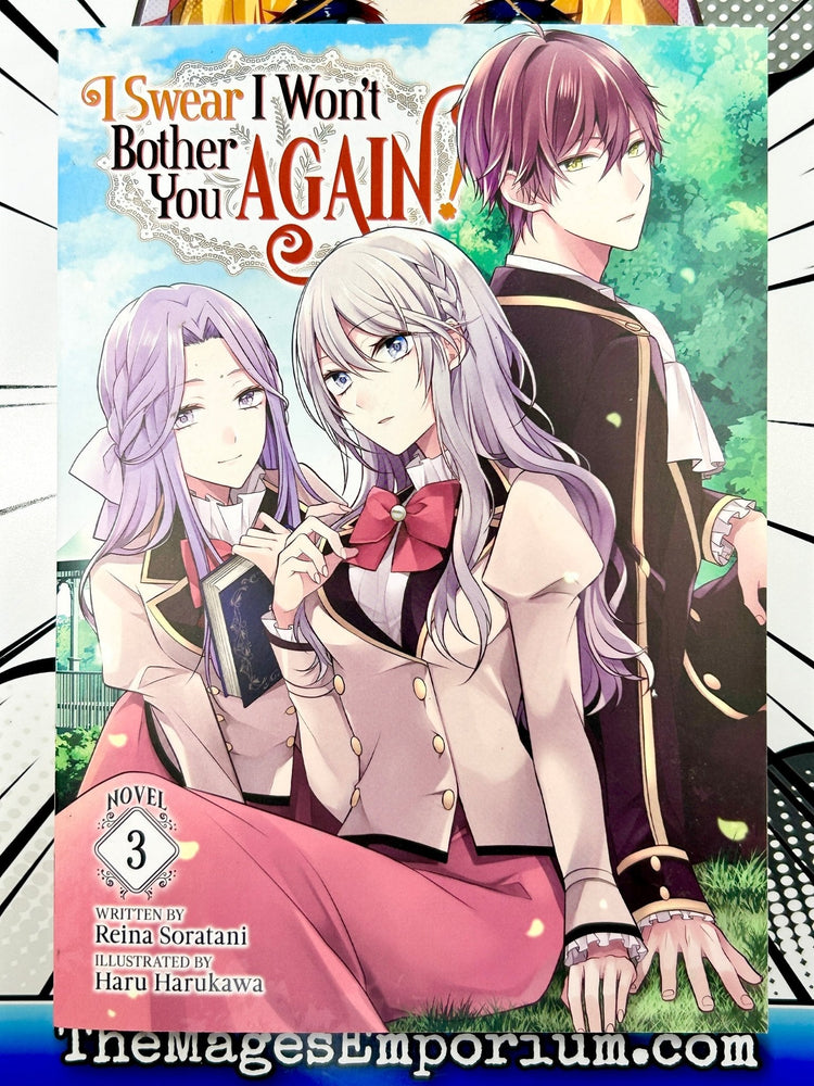 I Swear I Won't Bother You Again! Vol 3 Light Novel (Online Order Only)
