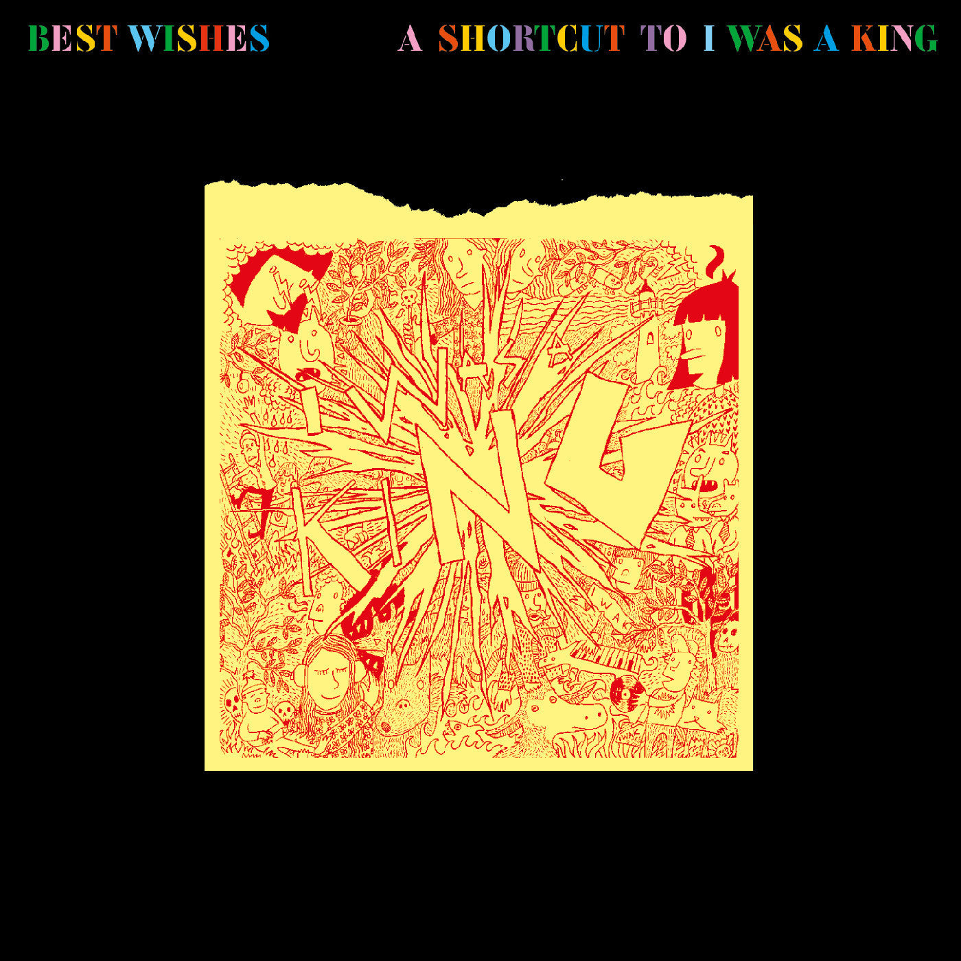 Best Wishes - A Shortcut To I Was A King [Vinyl] (ONLINE ORDER ONLY)