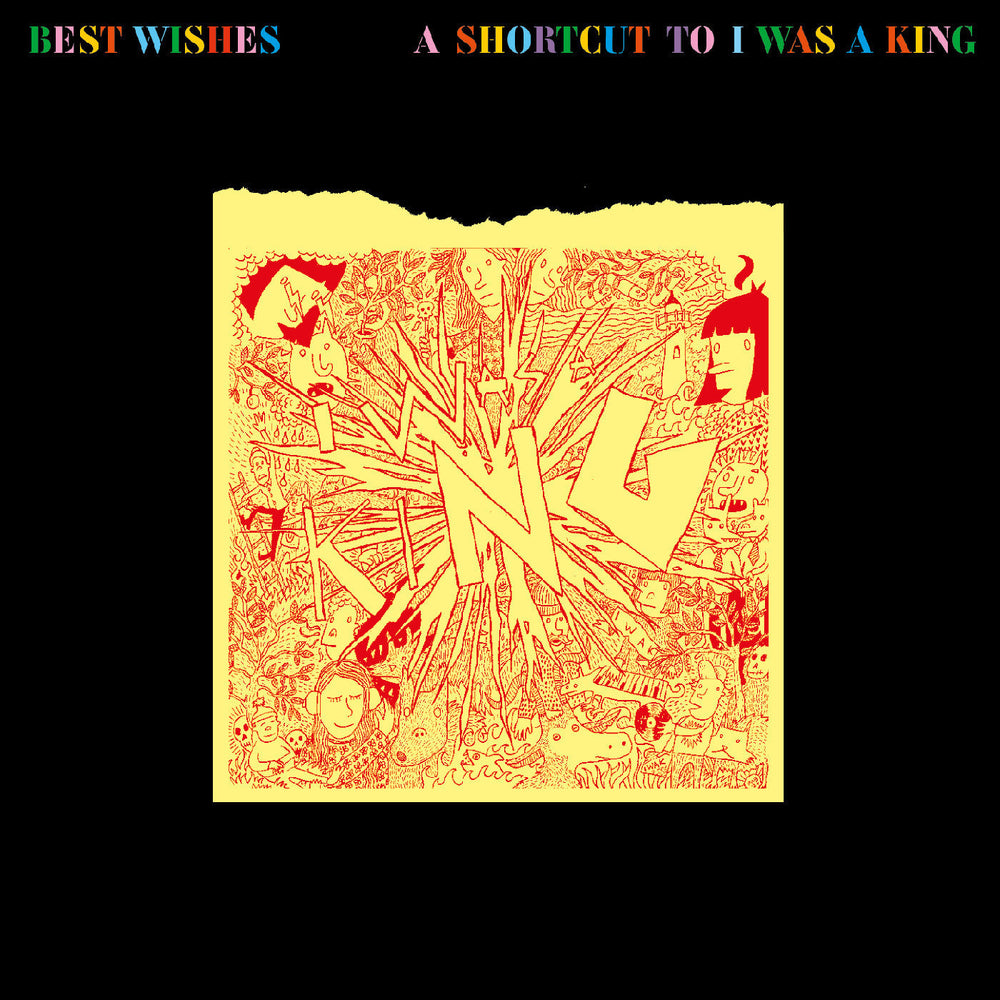 Best Wishes - A Shortcut To I Was A King [Vinyl] (ONLINE ORDER ONLY)