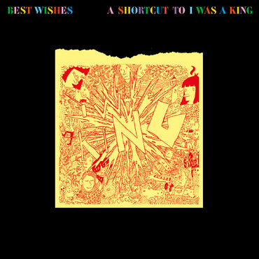 Best Wishes - A Shortcut To I Was A King [Vinyl] (ONLINE ORDER ONLY)
