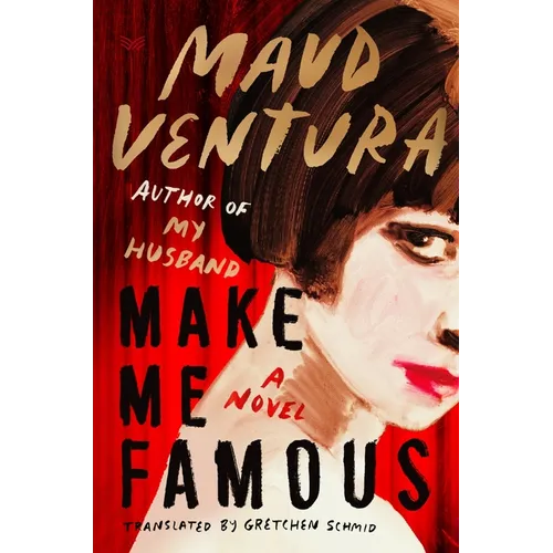 Make Me Famous - Hardcover (ONLINE ORDER ONLY)