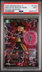 2022 DRAGON BALL SUPER MYTHIC BOOSTER MSK.SAYN, BWS.NO MORE #P-263 - PSA 9 (Online Order Only)