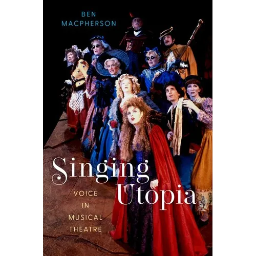 Singing Utopia: Voice in Musical Theatre - Paperback (ONLINE ORDER ONLY)