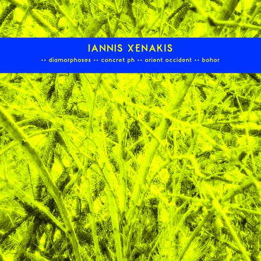 IANNIS XENAKIS - Early Works: Diamorphoses / Concret PH / Orient Occident / Bohor [Vinyl]
