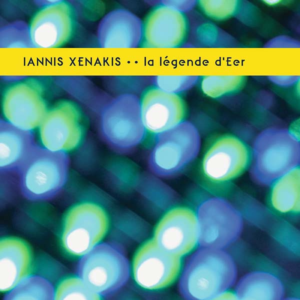 IANNIS XENAKIS - La Legende d'Eer [Vinyl] (ONLINE ORDER ONLY)