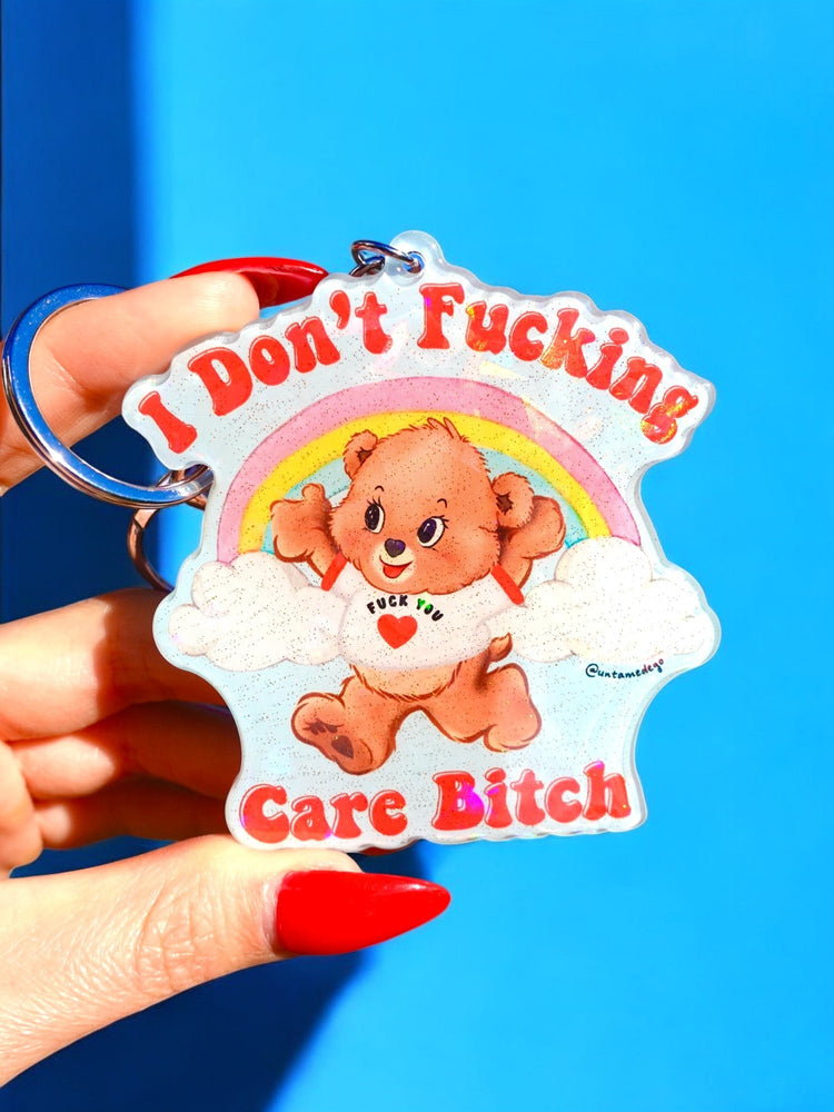 I Don’t Fucking Care Bitch Holographic Keychain (Online Order Only)