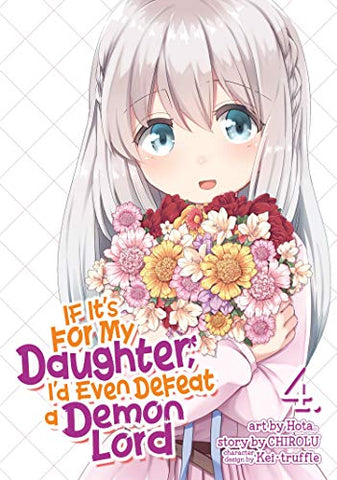 If It's For My Daughter, I'd Even Defeat a Demon Lord Vol 4 (Online Order Only)