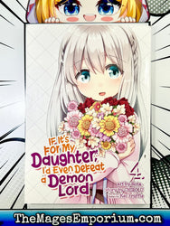 If It's For My Daughter, I'd Even Defeat a Demon Lord Vol 4 (Online Order Only)