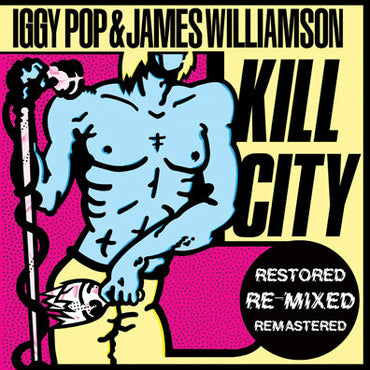 Kill City (Restored Edition) [Vinyl] (ONLINE ORDER ONLY)