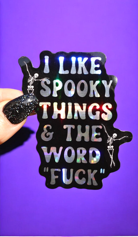 I Like Spooky Things & The Word Fuck Halloween Sticker (Online Order Only)