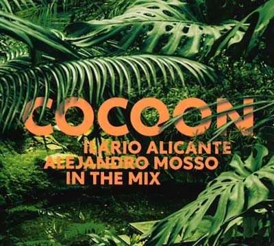 ILARIO ALICANTE & ALEJANDRO MOSSO - Cocoon Ibiza [CD] (ONLINE ORDER ONLY)