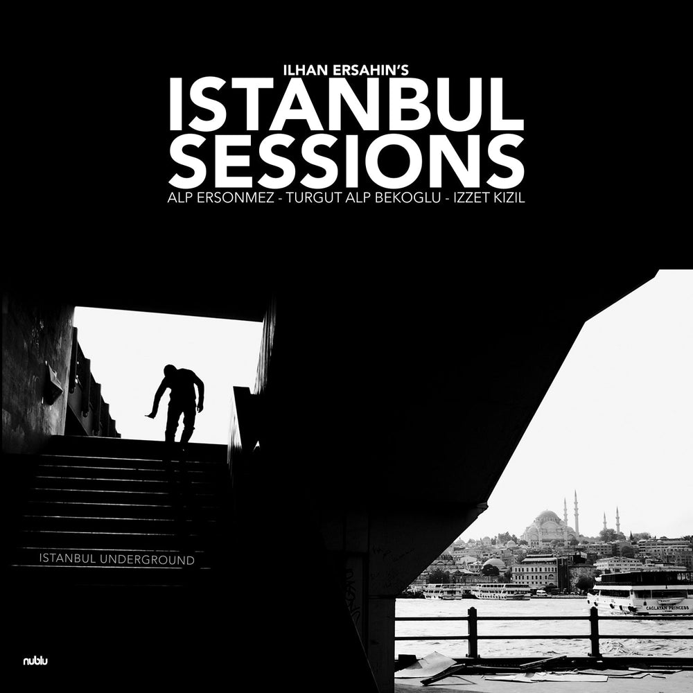 Istanbul Sessions: Istanbul Underground [Vinyl] (ONLINE ORDER ONLY)