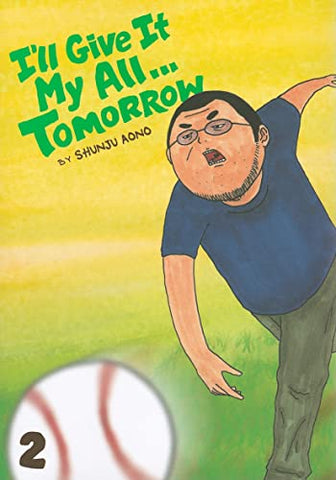 I'll Give It My All... Tomorrow Vol 2 (Online Order Only)