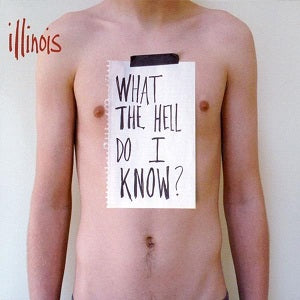 What the Hell Do I Know? [CD] (ONLINE ORDER ONLY)