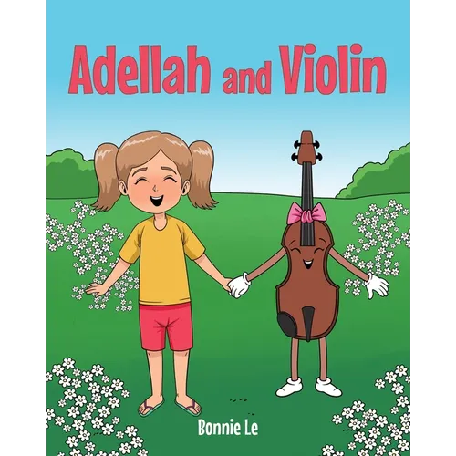 Adellah and Violin - Paperback (ONLINE ORDER ONLY)