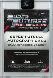 2025 Topps Chrome Black Yoshinobu Yamamoto #FSA-YY /50 Super Futures Gold Auto Los Angeles Dodgers Baseball Card (ONLINE ORDER ONLY)