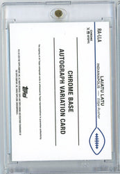 2024 Topps Chrome Laiatu Latu #RALLA Refractor Autograph Rookie RC Football Card (ONLINE ORDER ONLY)