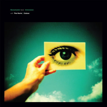 IMMERSION WITH THOR HARRIS/CUBZOA - Nanocluster Vol.2 [Vinyl] (ONLINE ORDER ONLY)