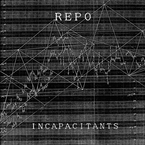 INCAPACITANTS - Repo [Vinyl]
