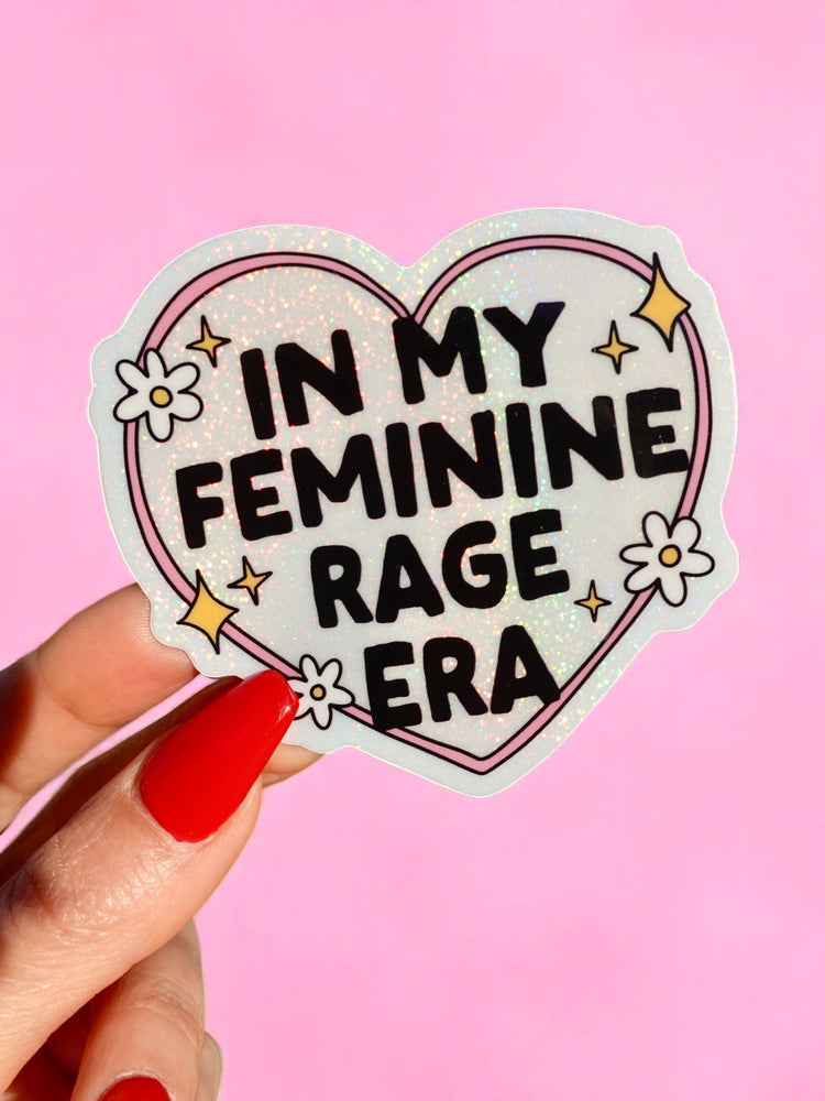 In My Feminine Rage Era Glitter Vinyl Sticker (ONLINE ORDER ONLY)