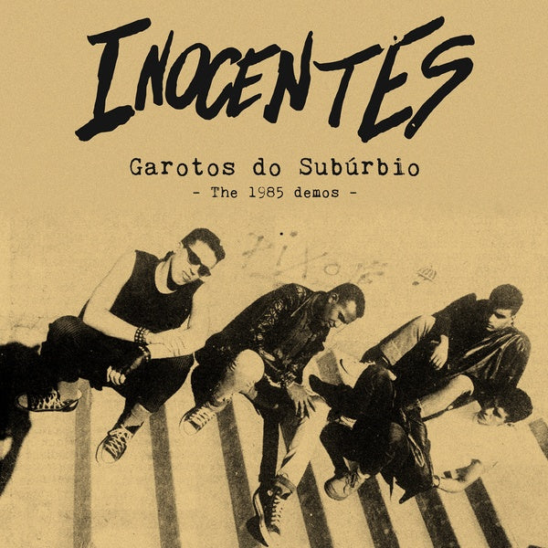 INOCENTES - Garotos Do Suburbio: The 1985 Demos [Vinyl] (ONLINE ORDER ONLY)