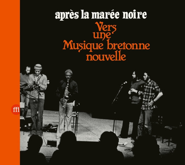 Apres La Maree Noire: Vers Une Musique Bretonne Nouvelle [CD]