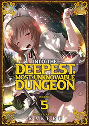 Into The Deepest, Most Unknowable Dungeon Vol 5 (Online Order Only)