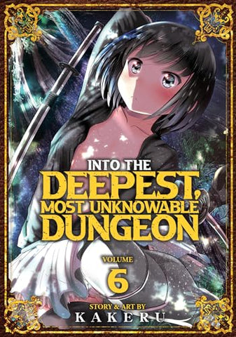 Into The Deepest Most Unknowable Dungeon Vol 6 (Online Order Only)