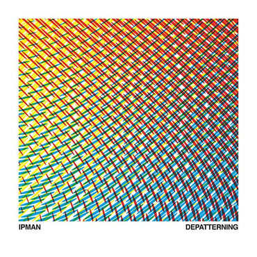 IPMAN - Depatterning [CD] (ONLINE ORDER ONLY)