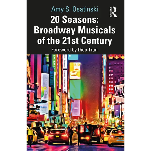 20 Seasons: Broadway Musicals of the 21st Century - Paperback (ONLINE ORDER ONLY)