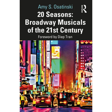 20 Seasons: Broadway Musicals of the 21st Century - Paperback (ONLINE ORDER ONLY)