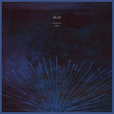 IRAH - Diamond Grid [Vinyl] (ONLINE ORDER ONLY)