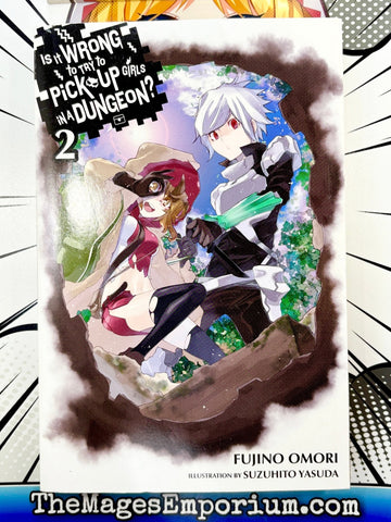 Is It Wrong To Try To Pick Up Girls in a Dungeon? Vol 2 Light Novel (Online Order Only)