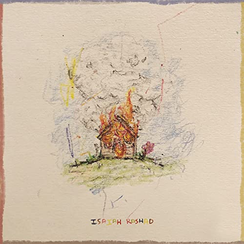 Isaiah Rashad - The House Is Burning [Vinyl] (ONLINE ORDER ONLY)