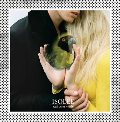 ISOLEE - Well Spent Youth [CD] (ONLINE ORDER ONLY)
