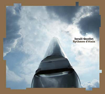 ISRAEL QUELLET - Rythmes d'etain [CD] (ONLINE ORDER ONLY)