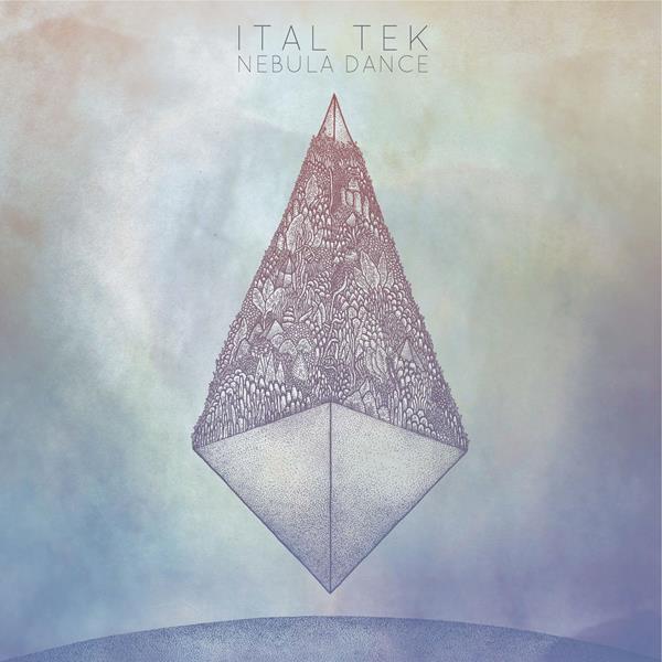 Ital Tek - Nebula Dance [CD] (ONLINE ORDER ONLY)