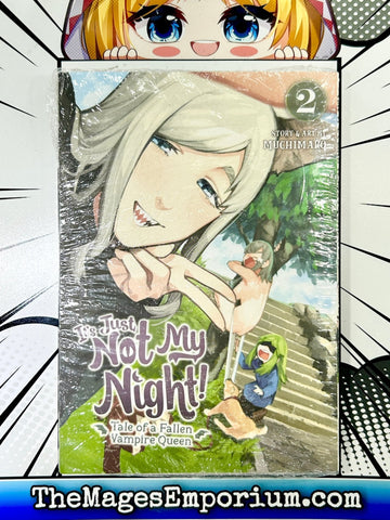 It's Just Not My Night! Tale of a Fallen Vampire Queen Vol 2 (Online Order Only)