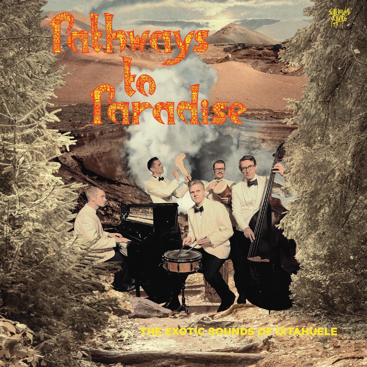 Pathways to Paradise [Vinyl] (ONLINE ORDER ONLY)
