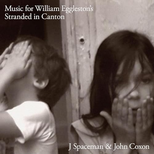 J Spaceman & John Coxon (Spiritualized) - Music For William Eggleston'S Stranded In Canton [Vinyl] (ONLINE ORDER ONLY)