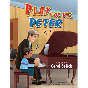 Play for Me, Peter - Hardcover (ONLINE ORDER ONLY)