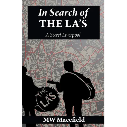 In Search of the La's - A Secret Liverpool - Paperback (ONLINE ORDER ONLY)